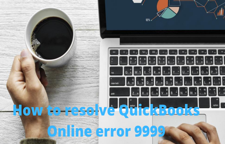How to resolve QuickBooks Online error 9999